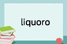 liquorous