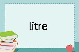 litre