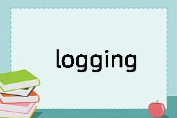 logging