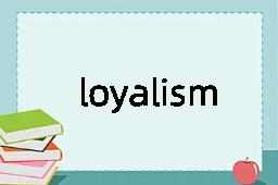 loyalism