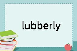 lubberly