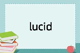 lucid