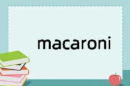 macaroni