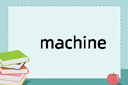 machine