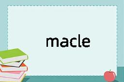 macle