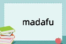 madafu