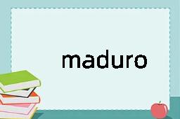 maduro