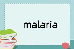 malaria