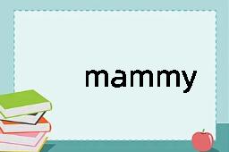 mammy