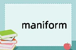 maniform