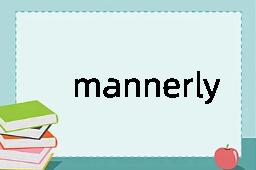 mannerly