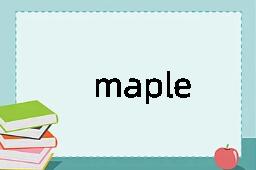 maple