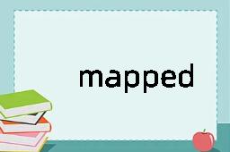 mapped