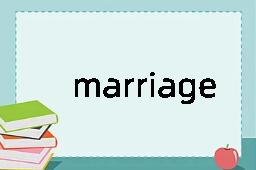 marriage