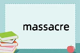 massacre