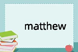 matthew