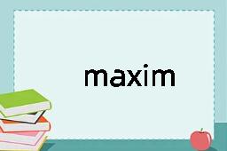 maxim