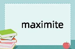 maximite