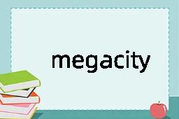 megacity