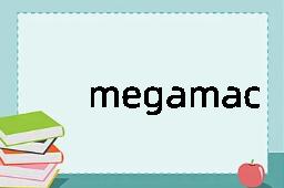 megamachine