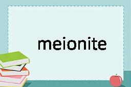 meionite