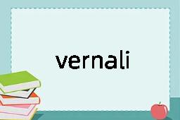 vernalize