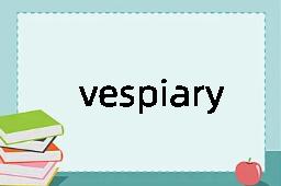 vespiary