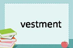 vestment