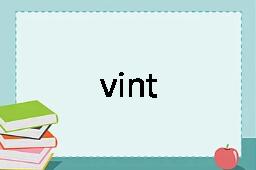 vint