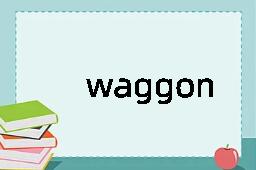 waggon