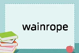 wainrope