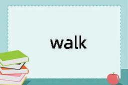 walk