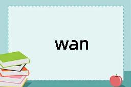 wan