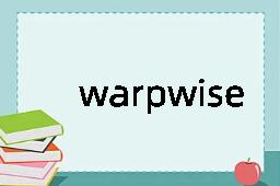 warpwise