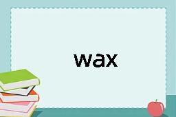 wax