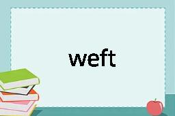 weft