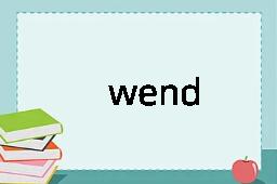 wend