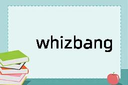 whizbang