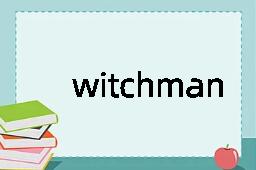 witchman