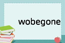 wobegone