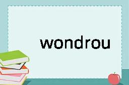 wondrously