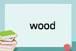 wood