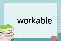 workable