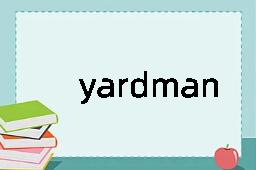 yardman