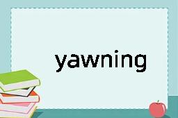 yawning