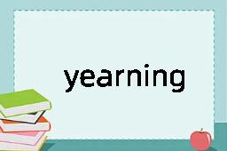 yearning