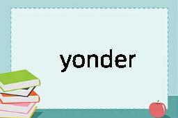 yonder