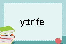 yttriferous