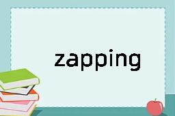 zapping